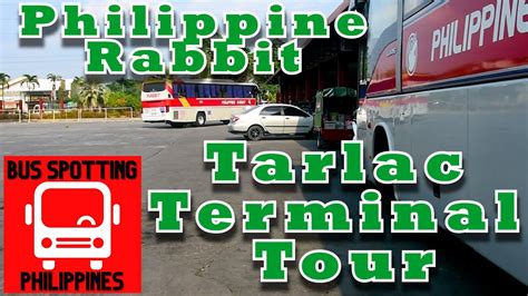Philippine Rabbit Bus Terminal Tarlac to Philippine Rabbit .